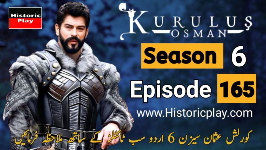 Kurulus Osman Season 6 Episode 165 In Urdu Subtitles