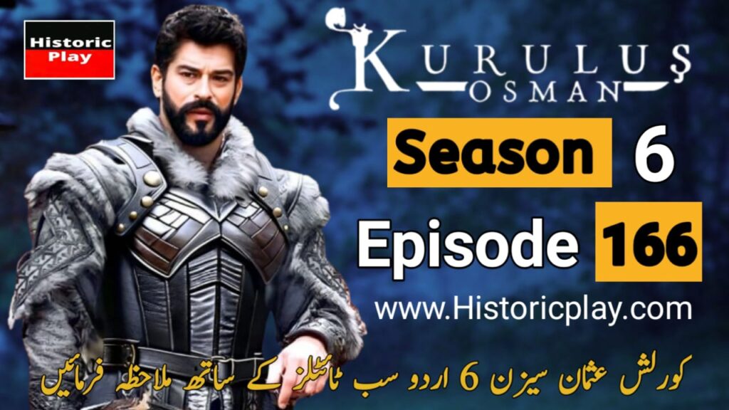 Kurulus Osman Season 6 Episode 166 Urdu Subtitles